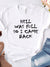 T-shirt damski "Hell Was Full So I Came Back"